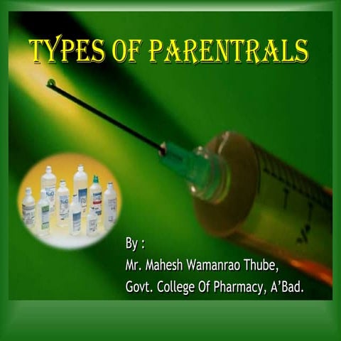 Types of parentrals mahesh