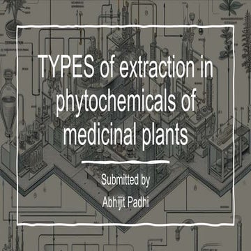 TYPES OF PHYTOCHEMICAL EXTRACTION.pptx