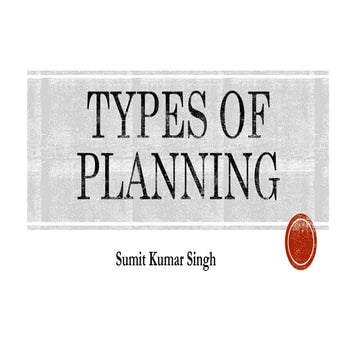 Types of planning