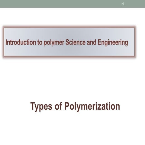 Types of polymerization