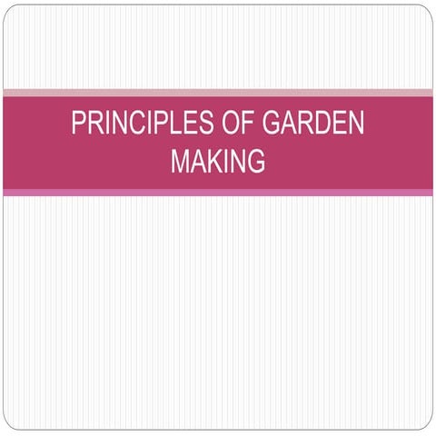 principles og garden making