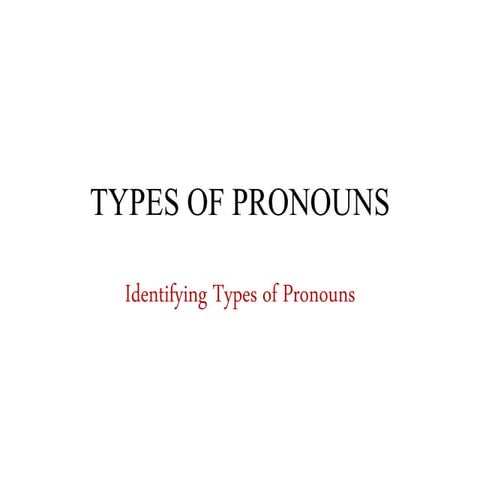 Types of  pronouns