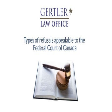 Judicial Review in Canada - types of immigration cases appealable to the Fede...