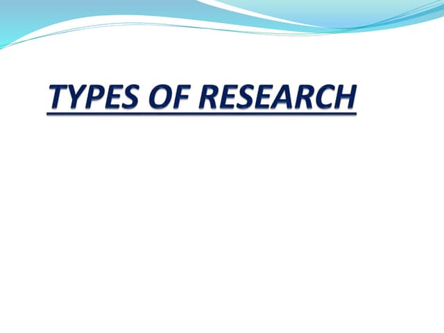 Types of research