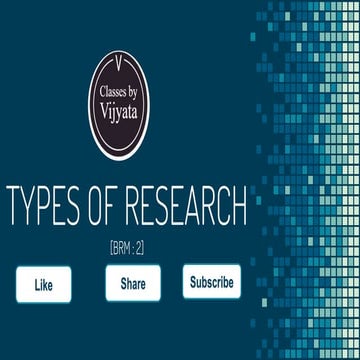 Types of research