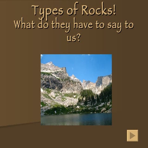 Types Of Rocks!