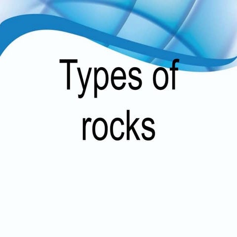 3 Types of rocks