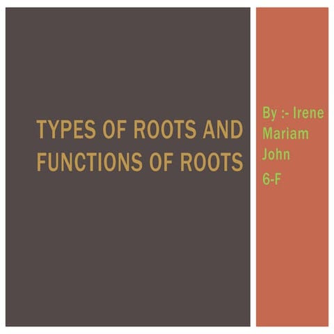 Types of roots