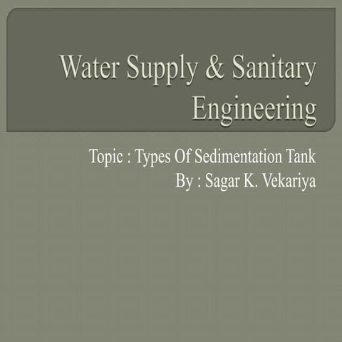 Types of sedimentation tank