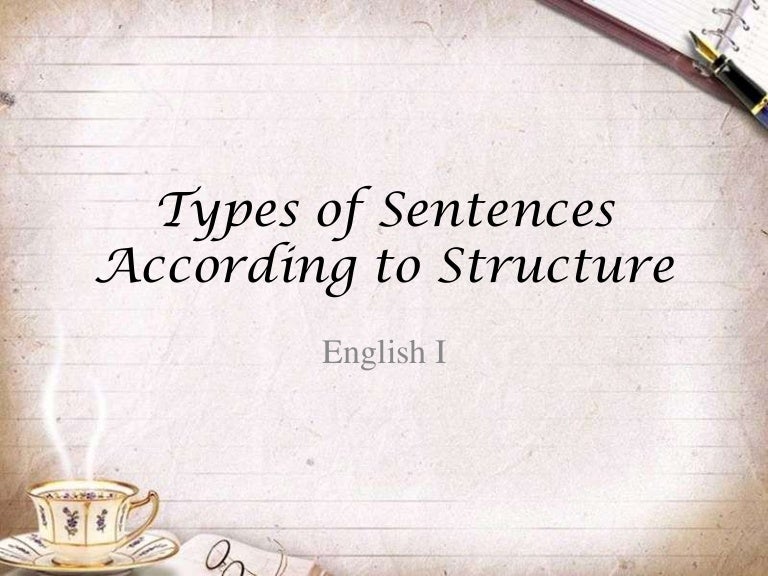 Types Of Sentences According To Structure