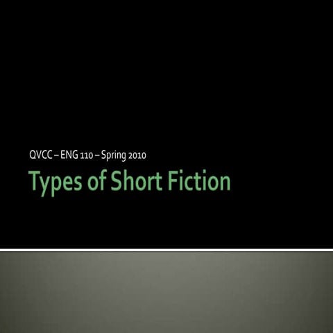 Types Of Short Fiction