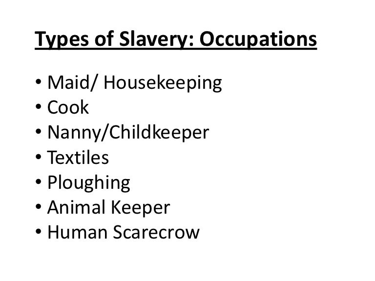 Types of Slavery