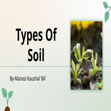 Types Of Soil.. Grade eight and grade nine