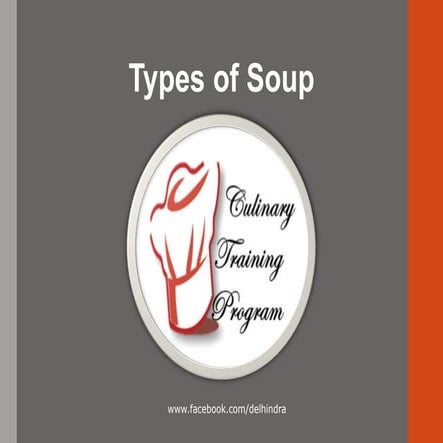 Types of soup: https://www.facebook.com/delhindra/ 