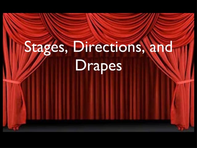 Types of stages and drapes - Theatre 1 | PPT