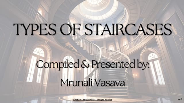 Staircase: Types, Design & Indian Standards