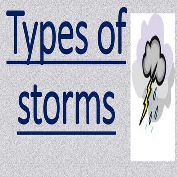 Typesofstorms 171025105912 | PPTX