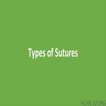 Different Types of Sutures | PDF | Surgery | Medical Health