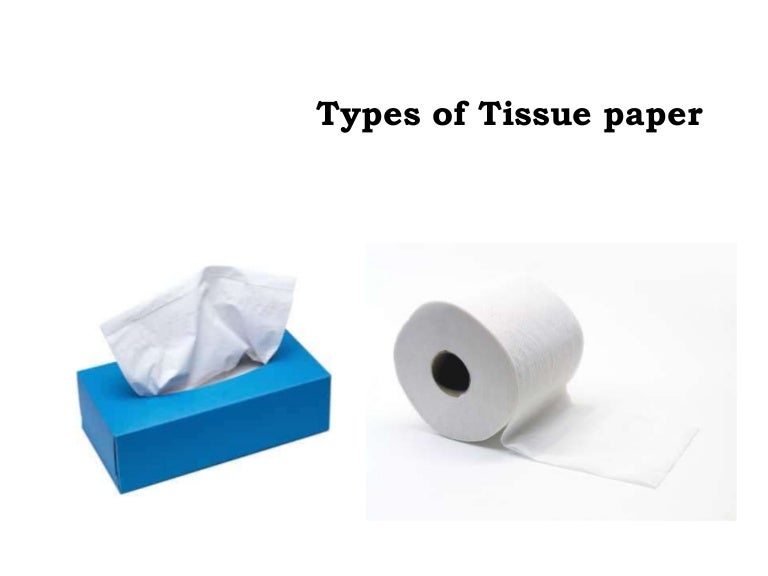 Types Of Tissue Paper types-of-tissue-paper