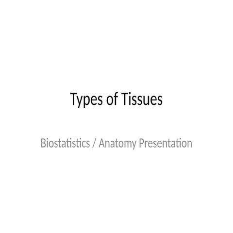Types of tissue in the body | PPTX