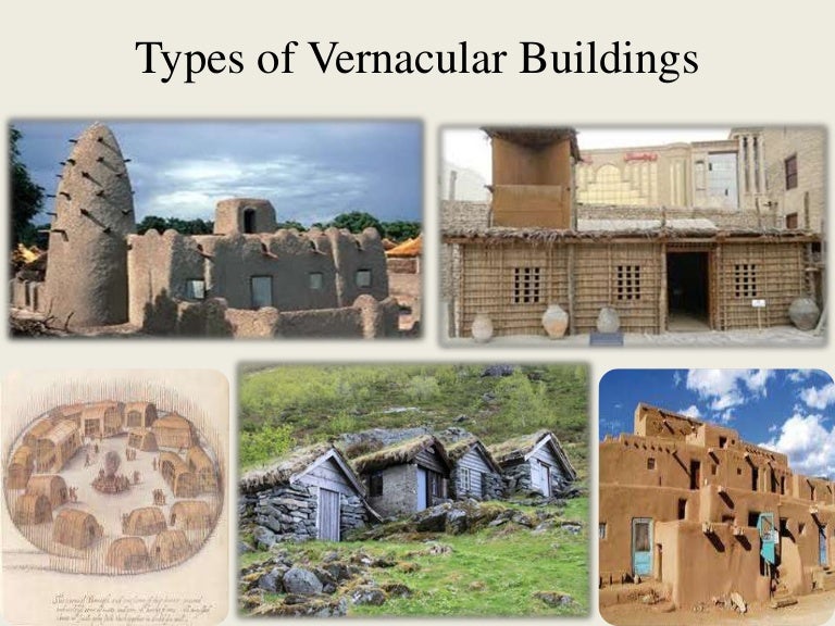 Types of vernacular buildings