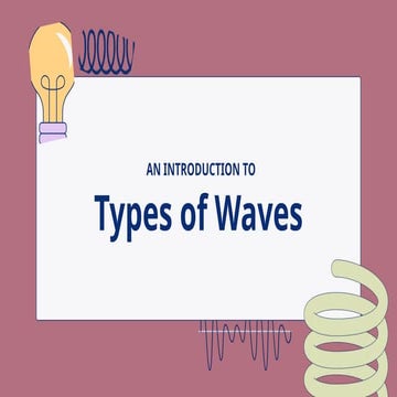 Types of Waves Science Presentation in Light Blue White Lined Style