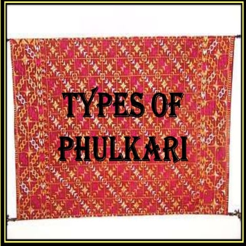 Types phulkari