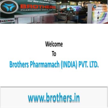 Types & significance of labelling machines from brothers pharmamach (india) p...