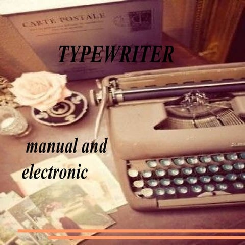 Typewriter  manual and electronic.
