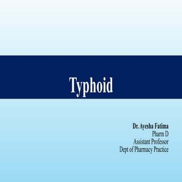 Typhoid -  Communicable Diseases, causative agents,  Clinical presentations a...