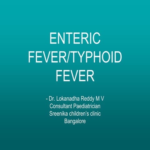 Typhoid fever (Enteric fever)