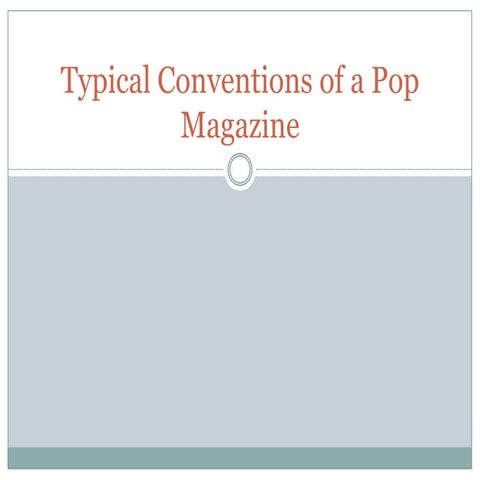 Typical conventions of a pop magazine