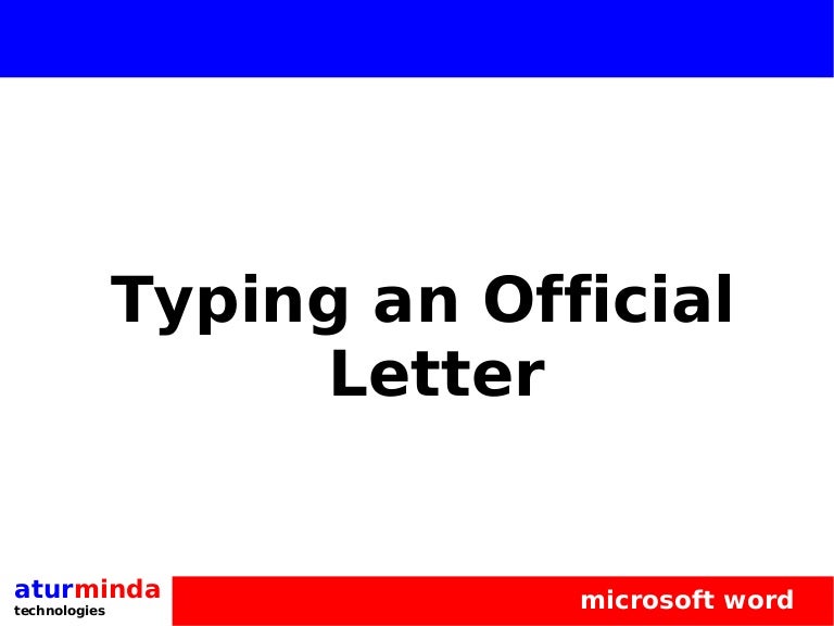 Typing An Official Letter