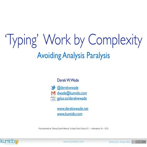 Typing Work by Complexity