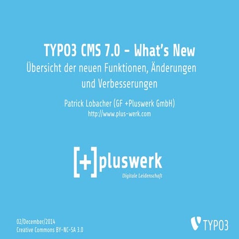 TYPO3 CMS 7.0 - Die Neuerungen - pluswerk