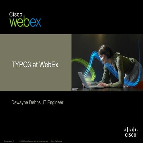 Open Source CMS TYPO3 at Cisco WebEx