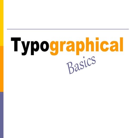 Typographic basics