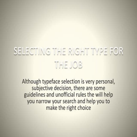 Typography - Selecting the Right Type for the Job