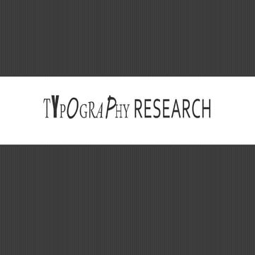 Typography research