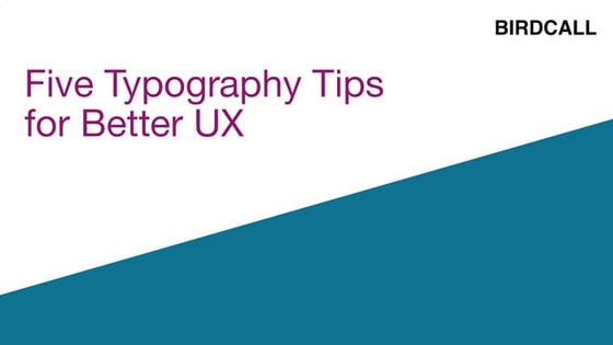 Five Typography Tips for Better UX