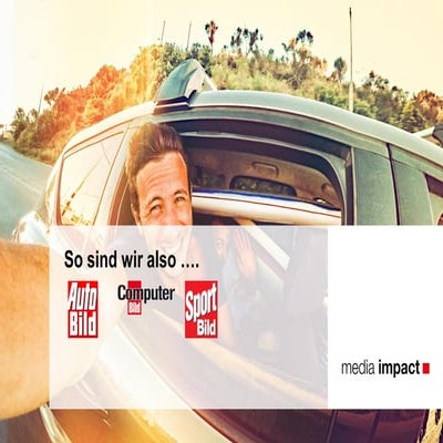 „So sind wir …“ Beschreibung der Leser und Nutzer von AUTO BILD, COMPUTER BIL...