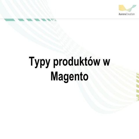 Typy produktów w Magento