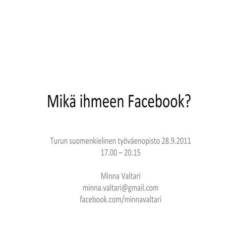 Mikä ihmeen Facebook? -kurssin materiaalit