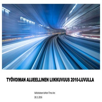 Työvoiman alueellinen liikkuvuus 2010 luvulla