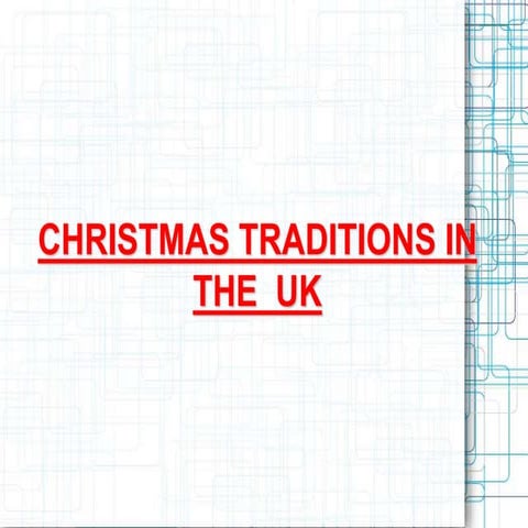 Χριστουγεννιάτικα έθιμα στο Ηνωμένο Βασίλειο 