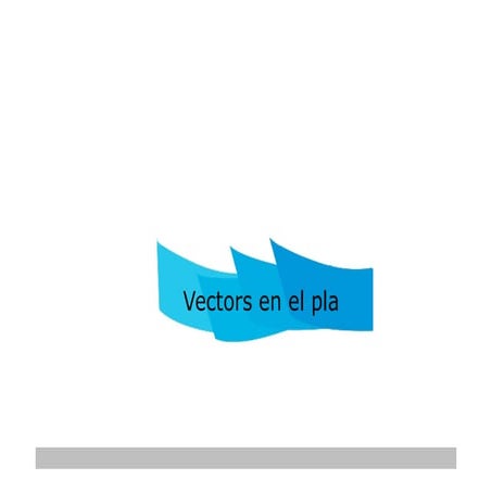 Vectors en el pla | PDF