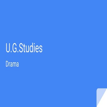 U.G.Studies Drama.pptx