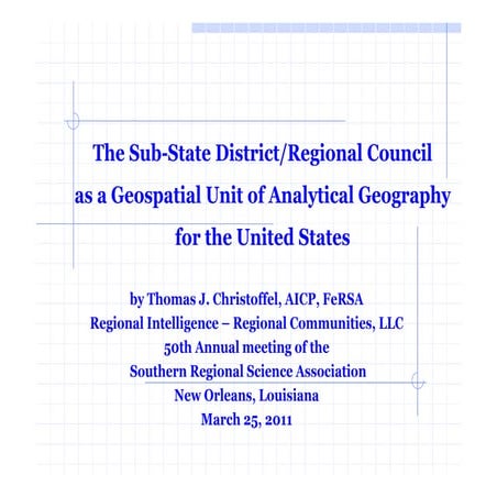 The Sub-State District/Regional Council as a Geospatial Unit of Analytical Ge...