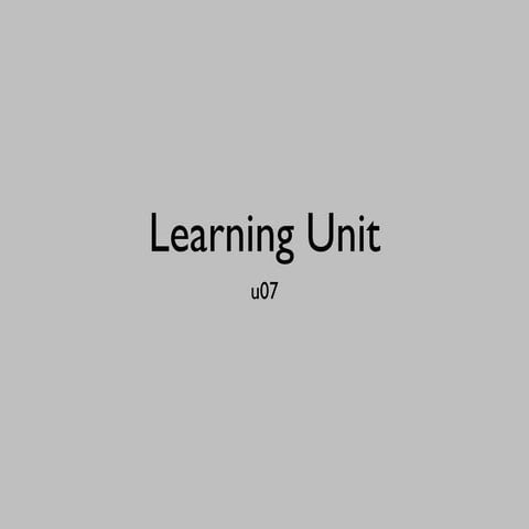U07 learning slides 2011