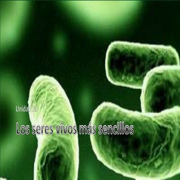 Los seres vivos más sencillos